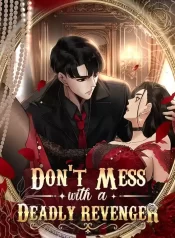 Don’t Mess with a Deadly Revenger [Official]