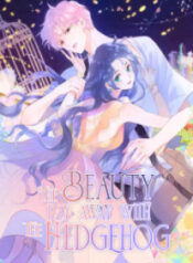 The Beauty Ran Away With The Hedgehog