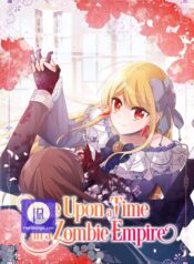 Once Upon a Time in a Zombie Empire