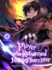 Player Who Returned 10,000 Years Later