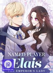 Named Player Elais: The Emperor’s Lady