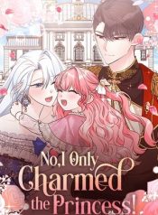 No, I Only Charmed the Princess!