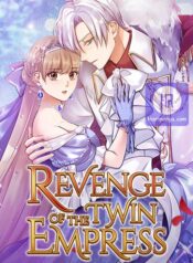 Revenge Of The Twin Empress
