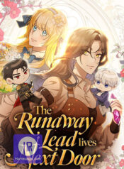 The Runaway Lead Lives Next Door