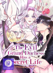 The Evil Grand Duchess Has a Secret Life
