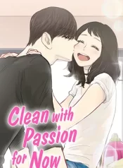 Clean with Passion for Now [Official]
