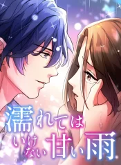 A forbidden sweet rain